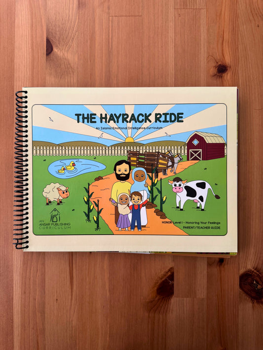 The Hayrack Ride: An Islamic Emotional Intelligence Curriculum (Parent/Teacher Guide)